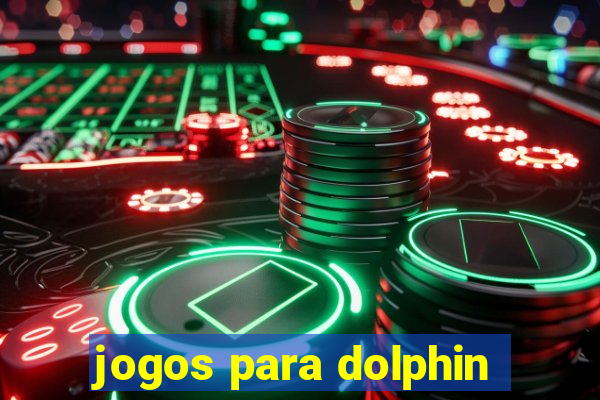 jogos para dolphin